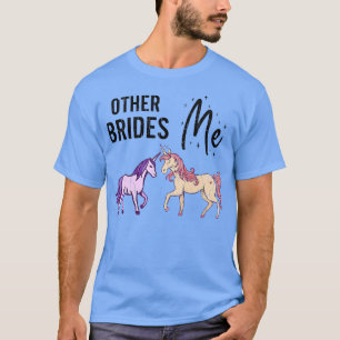 Andra brudar Vs mig rolig fru bröllop gift brud T Shirt