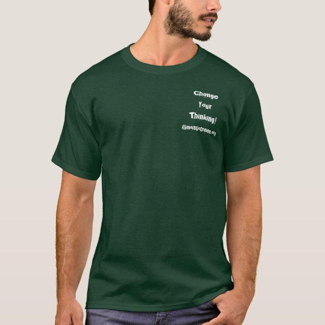 Ändra ditt tänkande! , illinoisGoGreen.org T-shirt (Framsida)