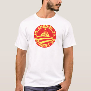 Ändra för att bedras in! t shirt