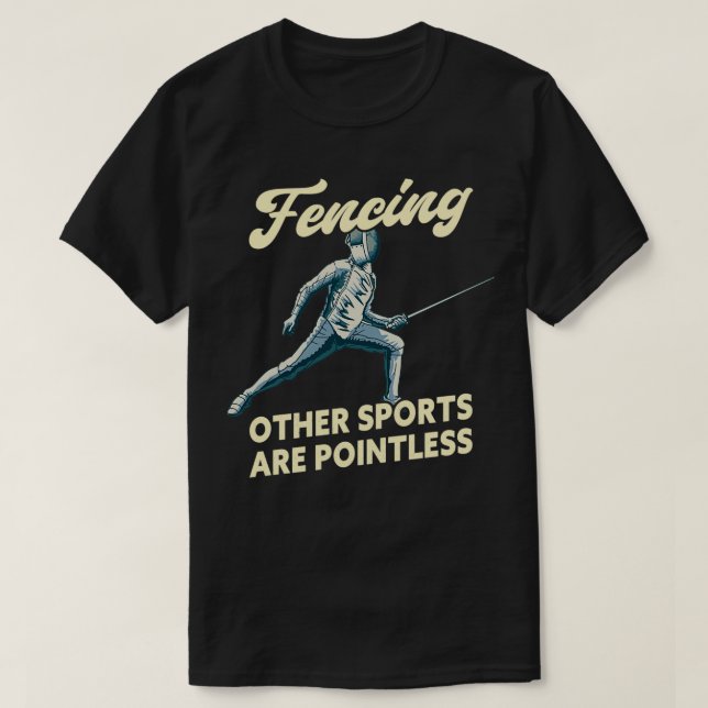 Andra idrotter är meningslösa Fencer 2 T Shirt (Design framsida)