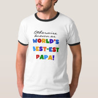 Andra kända bästa Pappa-skjortor och -gåvor