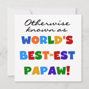 Andra kända bästa T-shirts och gåvor av papaw-typ