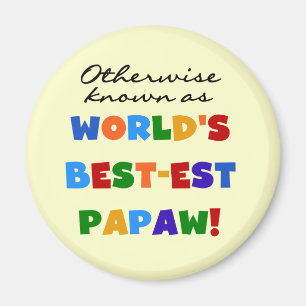 Andra kända bästa T-shirts och gåvor av papaw-typ Magnet