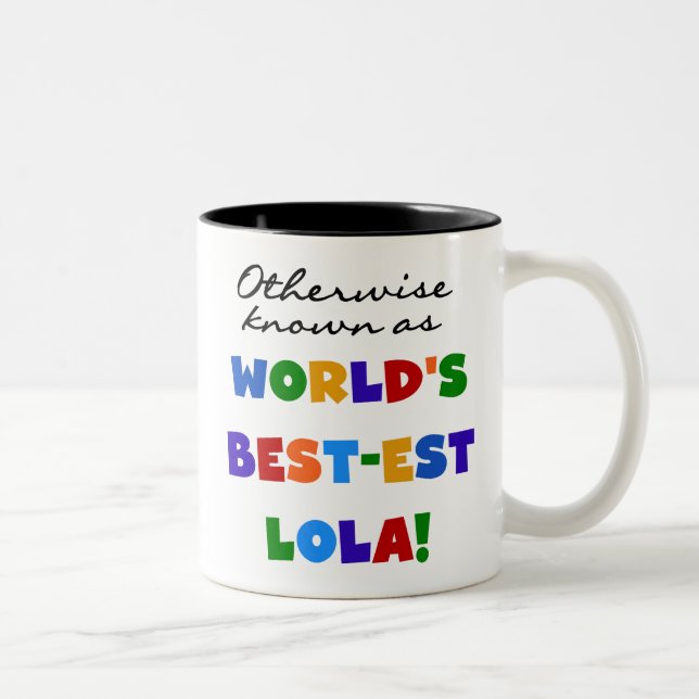 Andra kända som bästa Lola-gåvor Två-Tonad Mugg (Höger)