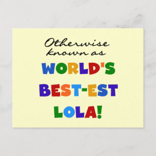 Andra kända som bästa Lola-gåvor Vykort