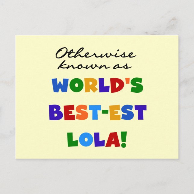 Andra kända som bästa Lola-gåvor Vykort (Framsida)
