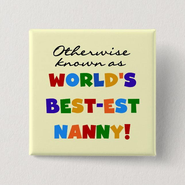 Andra kända som bästa Nanny-gåvor Knapp (Framsida)