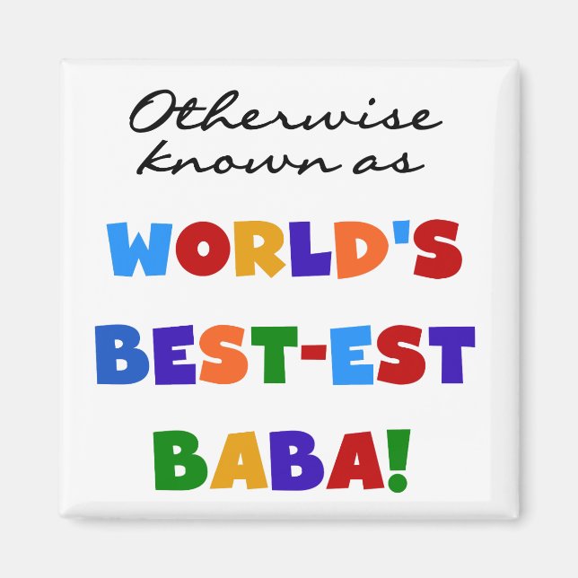 Andra kända som "Best Baba T-shirts" och "Gift" Magnet (Framsidan)