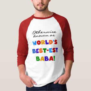 Andra kända som "Best Baba T-shirts" och "Gift" T-shirt