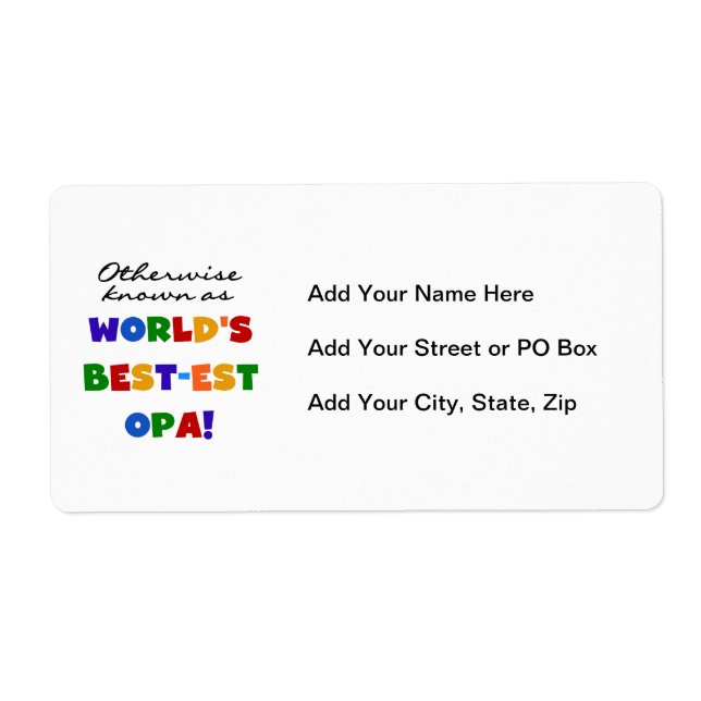 Andra kända som "Best Opa T-shirts" och "Gifts" Fraktsedel (Framsidan)