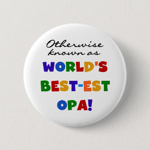 Andra kända som "Best Opa T-shirts" och "Gifts" Knapp