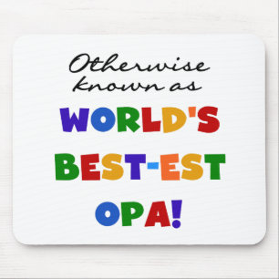 Andra kända som "Best Opa T-shirts" och "Gifts" Musmatta
