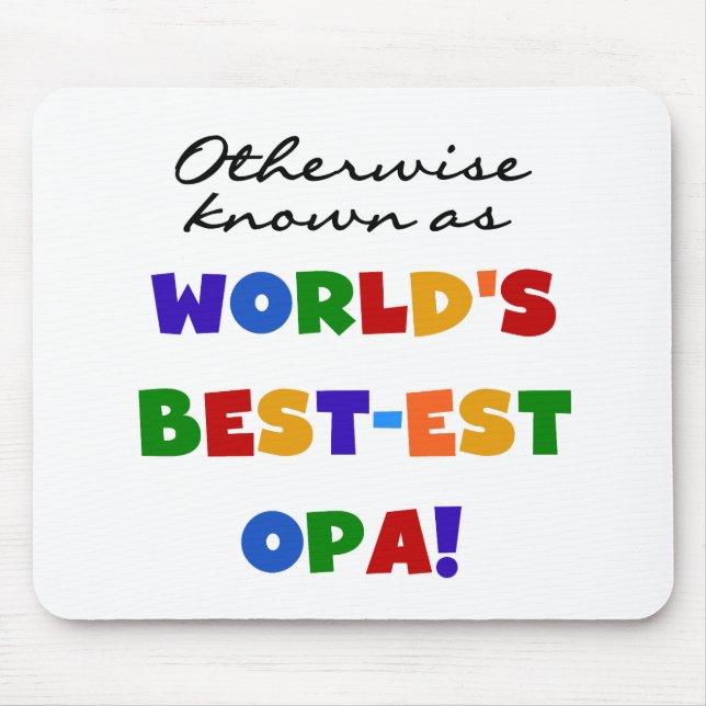 Andra kända som "Best Opa T-shirts" och "Gifts" Musmatta (Framsidan)