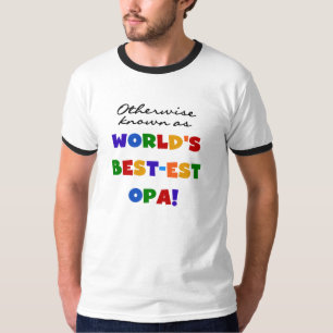 Andra kända som "Best Opa T-shirts" och "Gifts" T-shirt