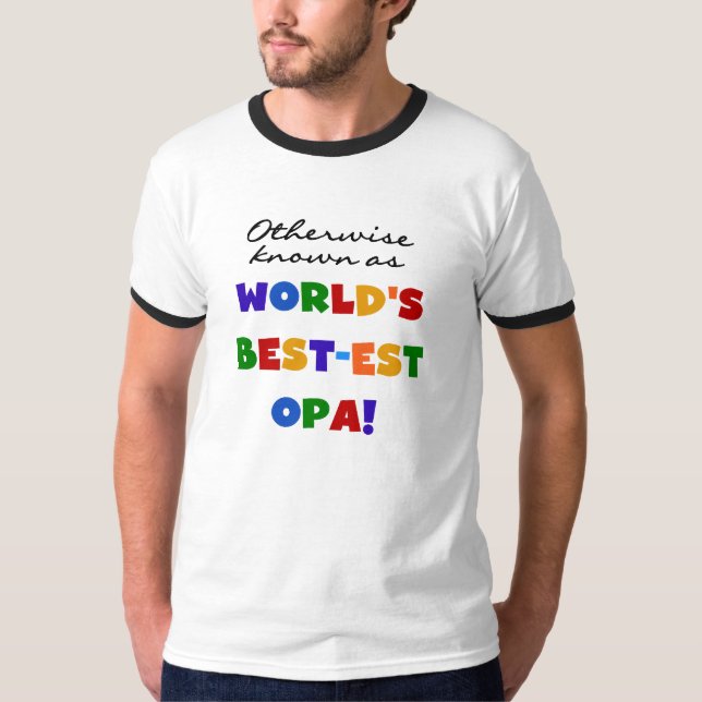 Andra kända som "Best Opa T-shirts" och "Gifts" T-shirt (Framsida)