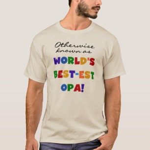 Andra kända som "Best Opa T-shirts" och "Gifts" Tee Shirt