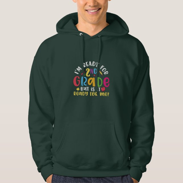 Andra Klass-läraren jag är Redo för andra Klass Hoodie (Framsida)