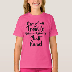 Ändra Namn om vi kommer i Moster T Shirt