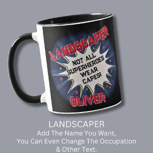 Ändra Namn-text, LANDSCAPER, inte alla superhjälta Mugg