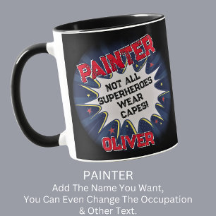 Ändra Namn-text, PAINTER, inte alla superhjältar Mugg