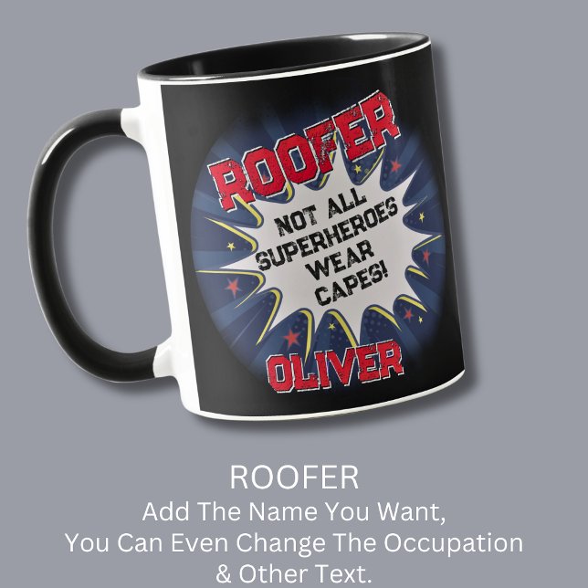 Ändra Namn-text, ROOFER, inte alla superhjältar Mugg (Skapare uppladdad)