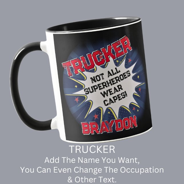 Ändra Namn-text, TRUCKER, inte alla superhjältar Mugg (Skapare uppladdad)