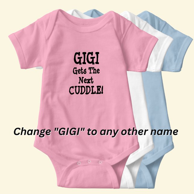 Ändra Namn valfri text, GIGI får nästa Cuddle T Shirt (Skapare uppladdad)