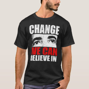 Ändra oss kan tro i den Obama skjortan T Shirt