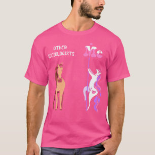 Andra sociologer: Unicorn Sociolog Funn T Shirt