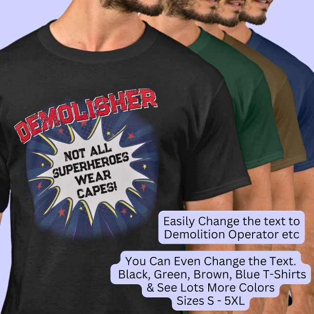 Ändra text, DEMOLISHER, inte alla superhjältar T Shirt (Skapare uppladdad)