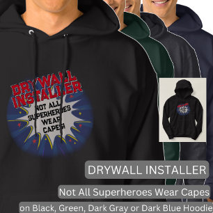 Ändra text, DRYWALL INSTALLER, inte alla superhjäl Hoodie