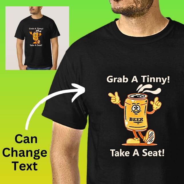 Ändra text, Grått tonsätesöl kan dricka T Shirt (Skapare uppladdad)