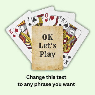 Ändra text - OK Låt oss Spela upp Vintage - Grunge Casinokort