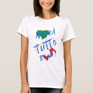 Andra Tutto Bene - det kommer att gå bra T Shirt
