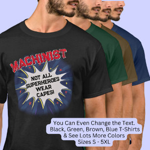 Ändra valfri text, MASKINIST, inte alla superhjält T Shirt