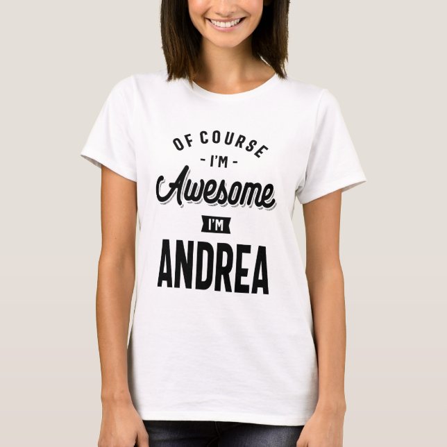 Andrea Personlig Namn Birthday Gift T Shirt (Framsida)