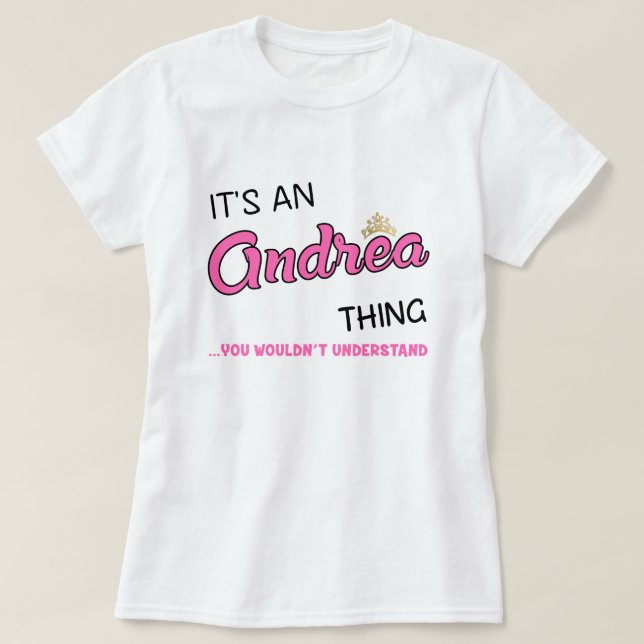 Andrea sak skulle du inte förstå T-Shirt (Design framsida)