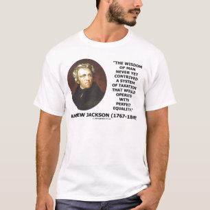 Andrew Jackson Wisdom bidrar till jämlikhet i skat T Shirt