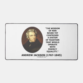 Andrew Jackson Wisdom Contrive Tax Equality