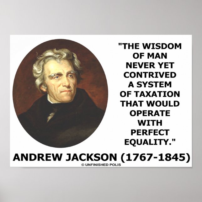 Andrew Jackson Wisdom of Man har aldrig beskattats Poster (Framsidan)