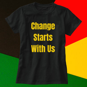 Ändringen börjar med vår inspiration t shirt