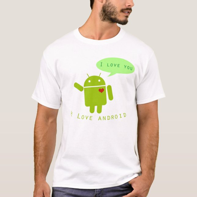 Android - jag älskar androiden tee shirt (Framsida)