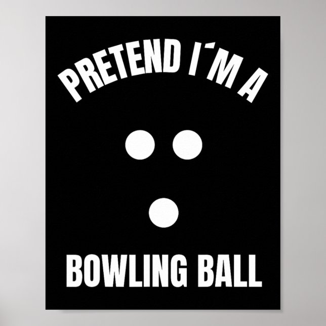 Androppe att jag är en Bowling Ball Halloween Cost Poster (Framsidan)