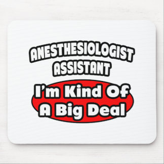Anestesiolog Assistant ... Big Deal Musmatta