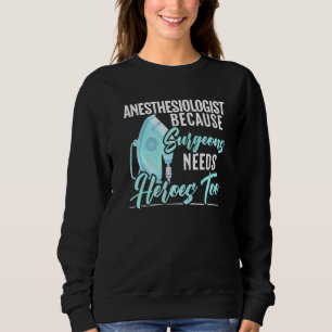 Anestesiolog Eftersom kirurger behöver hjältar ock T Shirt