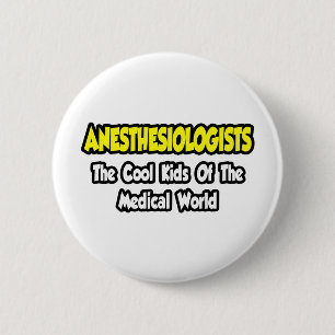 Anestesiologer... Coola Kids of Med World Knapp
