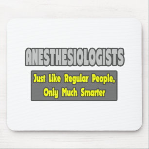 Anestesiologer ... Smartare Musmatta