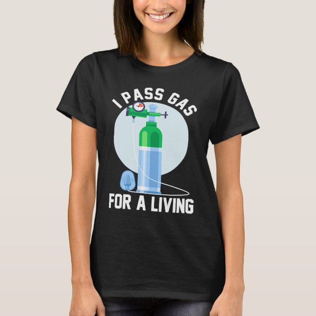 Anesthesia Doctor Anesthesiologist I Pass Gas For  T Shirt (Framsida)