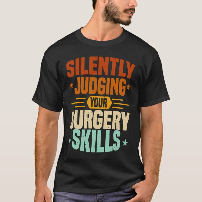 Anesthesia Nurse Judging Surgery Skills CRNA Anest T Shirt (Framsida)
