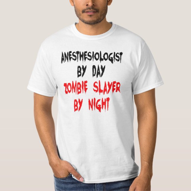 Anesthesiolog Zombie Sayer Joke T Shirt (Framsida)